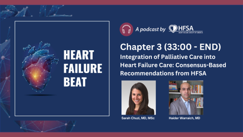 Heart Failure Beat Get with the Guidelines Episode Chapter 3 Sarah Chuzi and Haider Warraich 12.2024